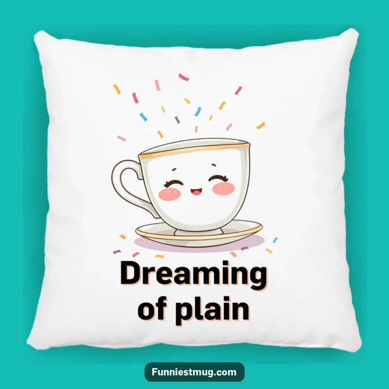 Funny Teacup Sprinkle Dream Pillow - Cozy & Sweet Accent
