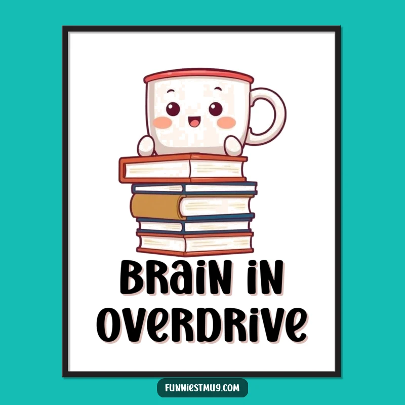 Funny Kawaii Coffee Mug Digital Art - Printable Book Balance Humor