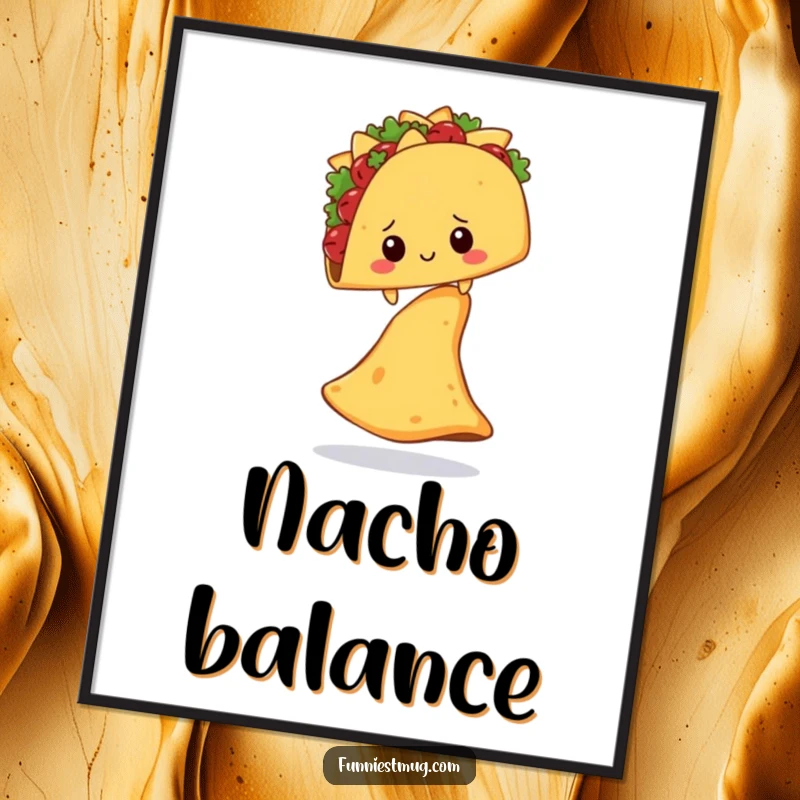 Funny Shy Taco Nacho Chip Digital Art: Shy taco balancing precariously on a giant nacho chip, downloadable humorous artwork.