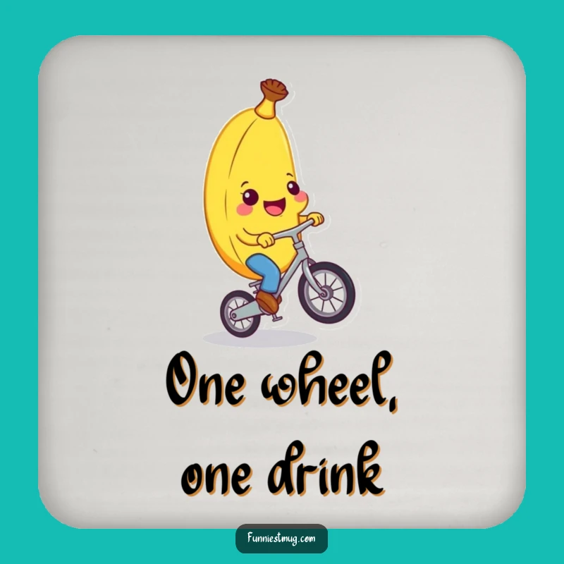 Funny Banana Unicycle Drink Coaster: Protect Surfaces With A Laugh!
