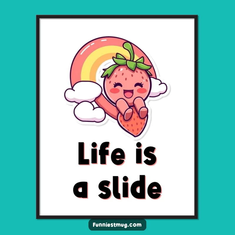 Funny Strawberry Rainbow Slide Poster - Whimsical Wall Art!