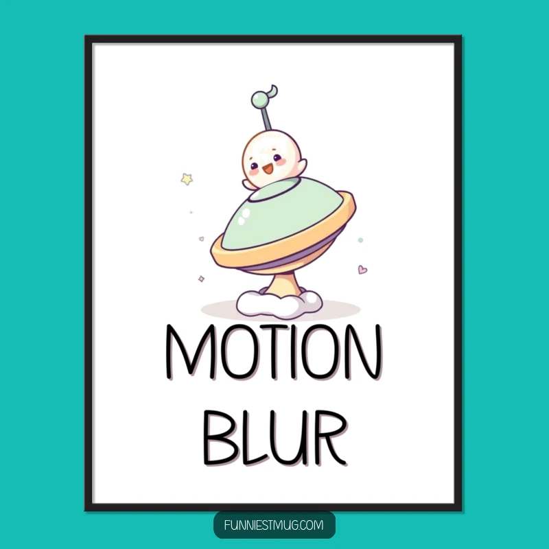 Funny Blob Spinning Top Poster: Hilarious Motion Art Print