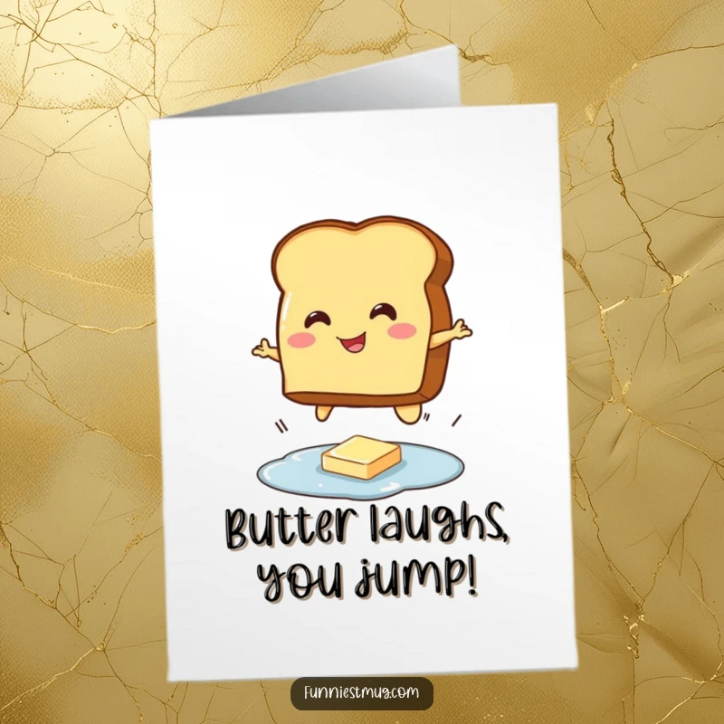 Funny Free Printable Birthday Card: Smiling toast character bravely jumping over a tiny butter puddle.