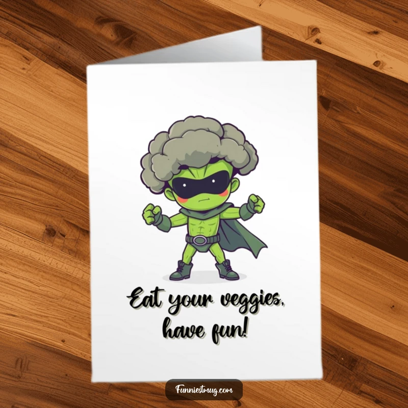 Funny Free Printable Birthday Card: A proud broccoli in a superhero pose, ready to save the day with birthday cheer.