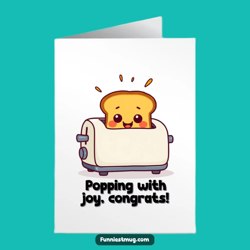 Free Printable Congrats Card: Surprised Toast - Funny Breakfast Downloadable Gift