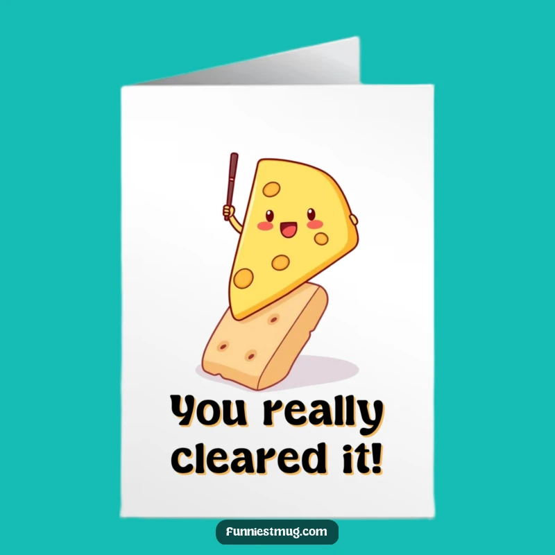 Free Printable Congrats: Cheese Vaulting Over Crackers Downloadable Gift