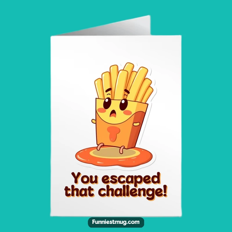 Free Printable Congrats: Fry Escapes Ketchup Downloadable Gift