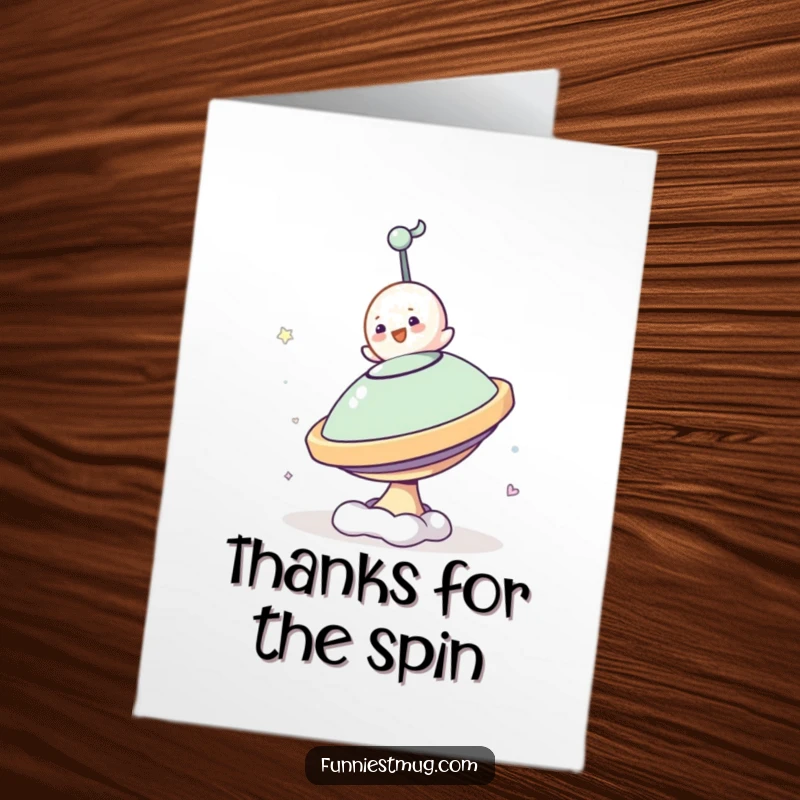 Funny Free Printable Thank You Card of a small blob character wobbling precariously on a giant spinning top.