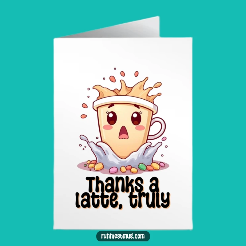 Free Printable Thank You Card: Coffee & Candy Thanks - Funny Downloadable Gift