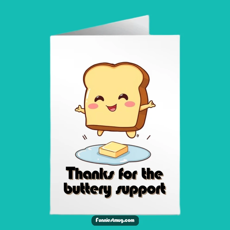 Free Printable Toast Thank You Card: Humorous Jumping Toast Downloadable Gratitude Gift