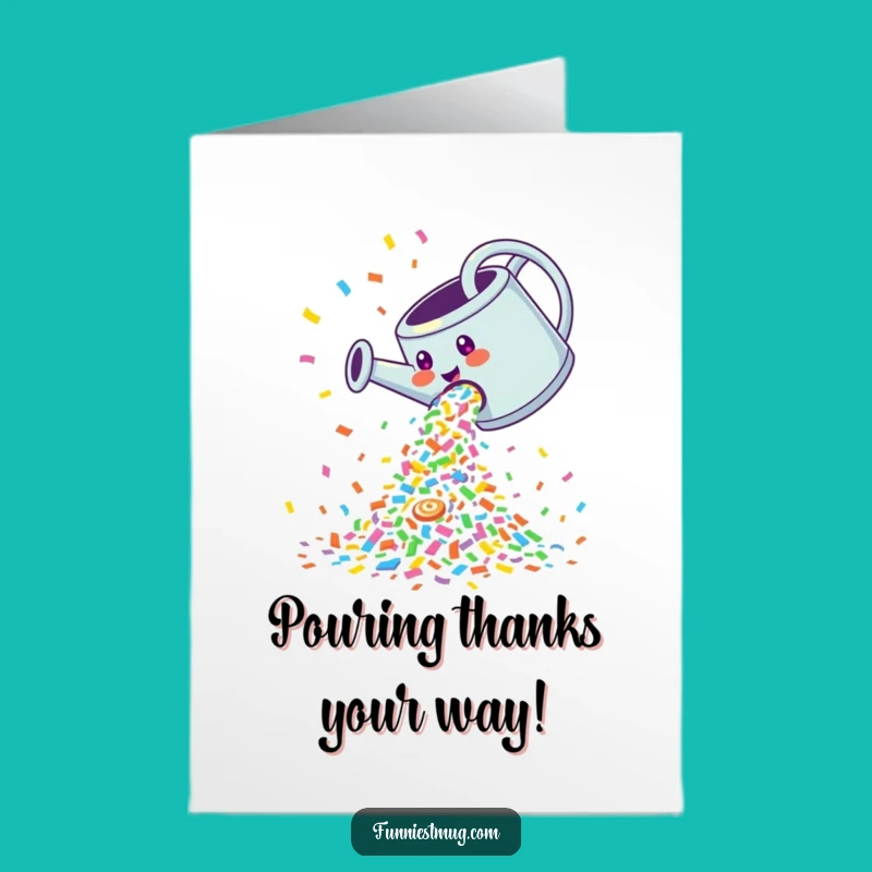 Free Printable Thank You Card: Confetti Thanks! Funny Downloadable Gift!