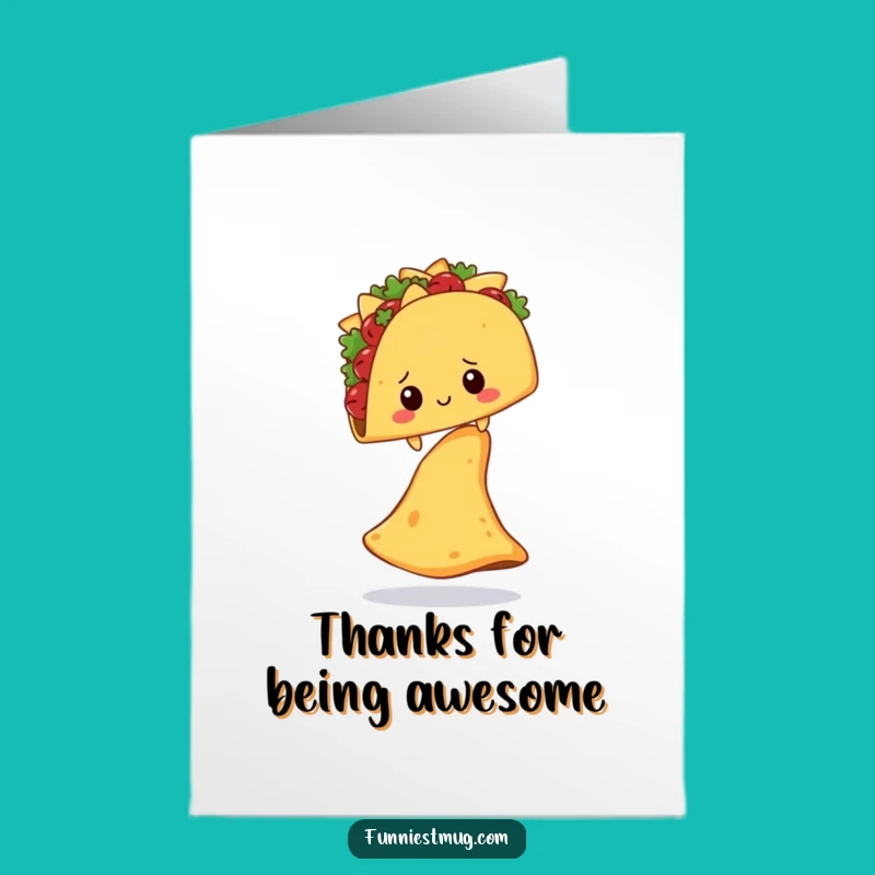 Free Printable Thank You Card: Shy Taco's Nacho Thanks!