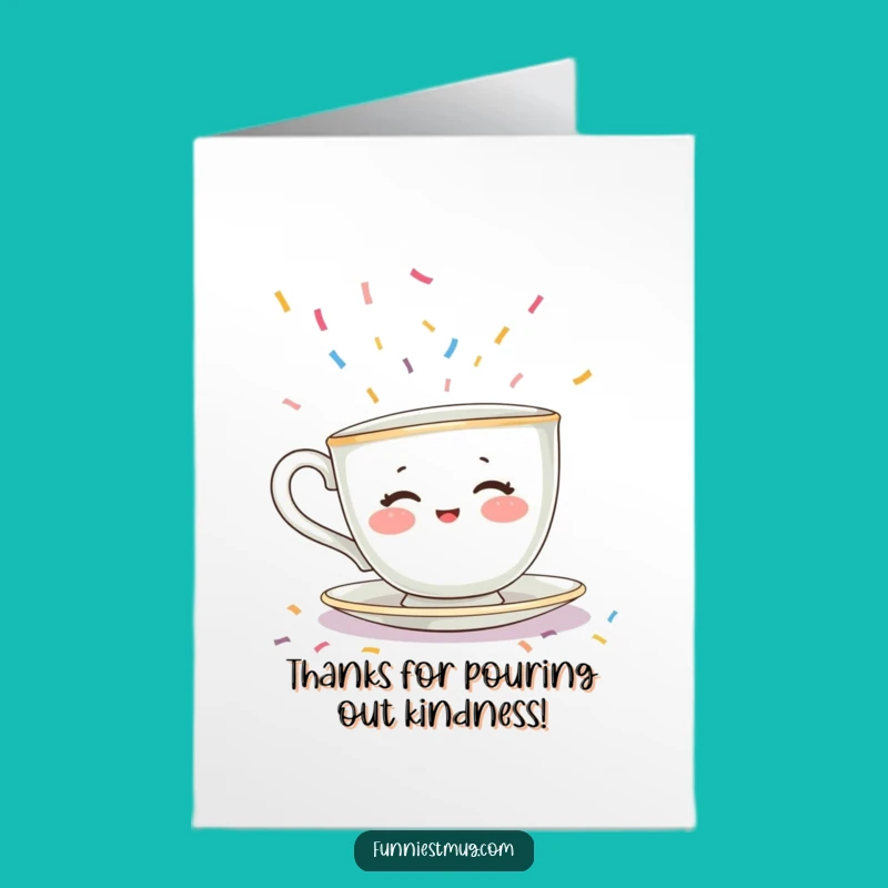 Funny Free Printable Teacup Thank You Card - Sprinkle Escape Downloadable Greeting