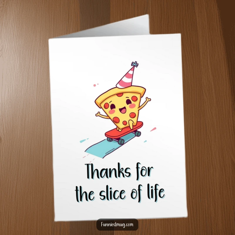 Funny Free Printable pizza thank you card, a pizza slice wearing a party hat skateboarding on sauce.