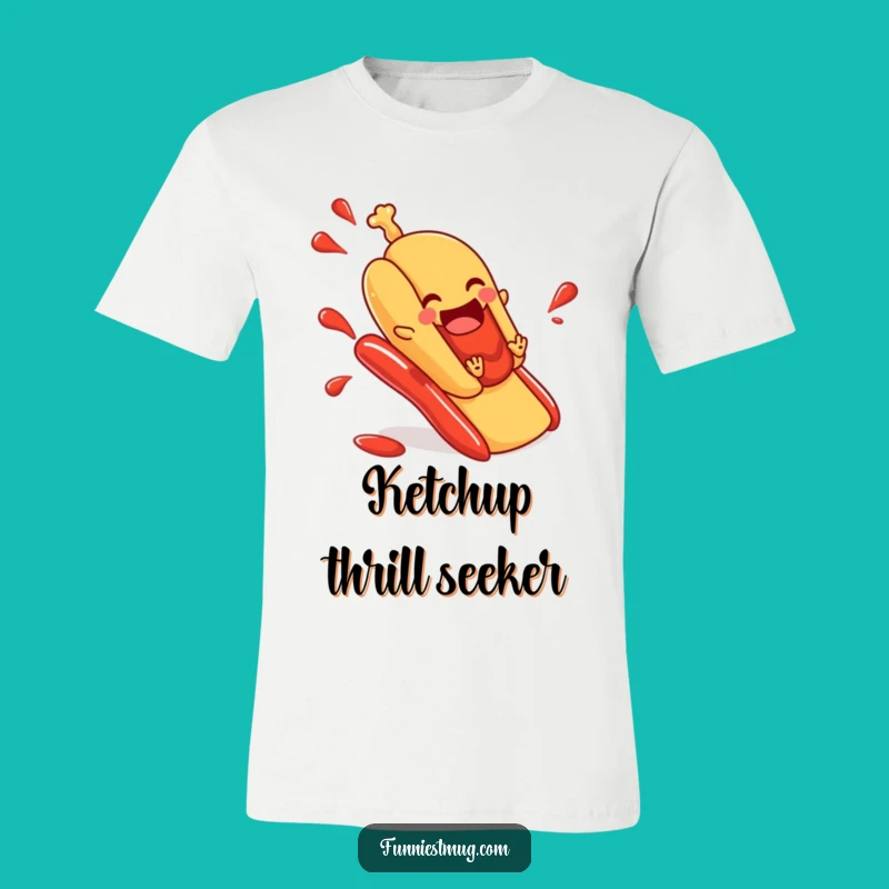 Funny Hot Dog Ketchup Slide T-Shirt - Epic Foodie Humor Apparel